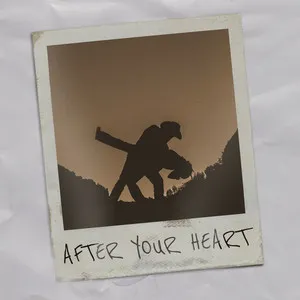  After Your Heart Song Poster