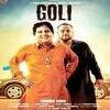 Goli - Labh Heera Poster