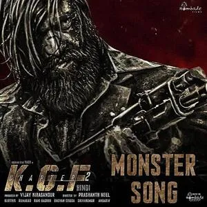  The Monster Song - KGF 2 Poster