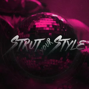 Strut Your Style Song Poster